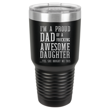 I'm a Proud Dad 30oz Ringneck Tumbler